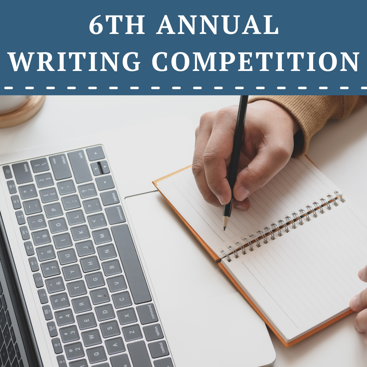 6TH Annual Writing Competition